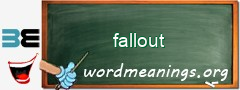 WordMeaning blackboard for fallout